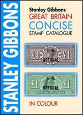 Great Britain Concise Catalogue 2005 (Stamp Catalogue) By Stanley Gibbons