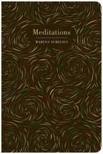 Chiltern Classics: Meditations, Marcus Aurelius, New, Hardback