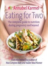 Eating for Two: The complete