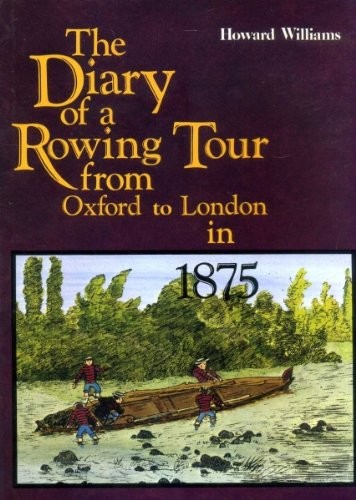 The diary rowing tour - of, a