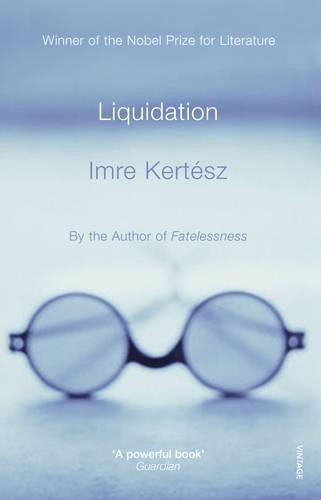 Liquidation kertesz imre - liquidation,,
