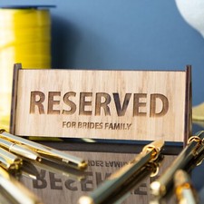 Reserved Wedding Sign Wooden