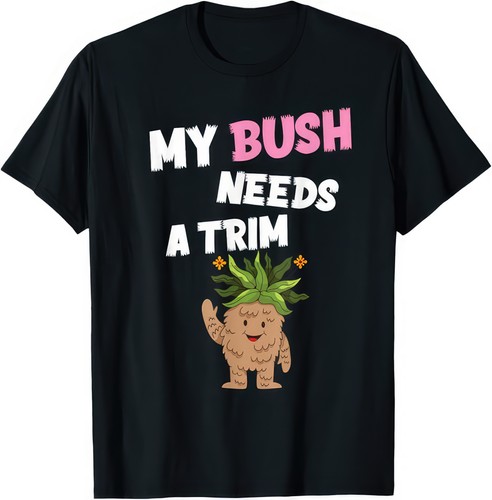 Bush needs trim - bush, funny