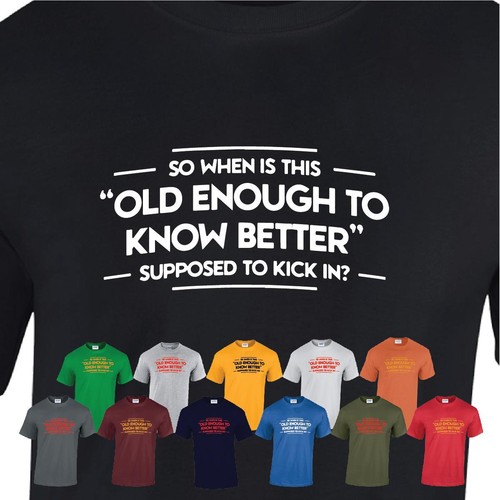 Old enough know - old,