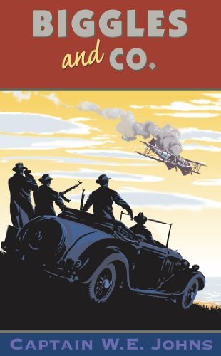Biggles and johns - by, e