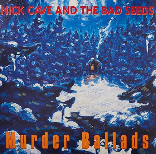 Nick cave the bad murder - bad,