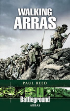 Walking Arras (Battleground Arras) by Reed, Paul Paperback Book The Cheap Fast