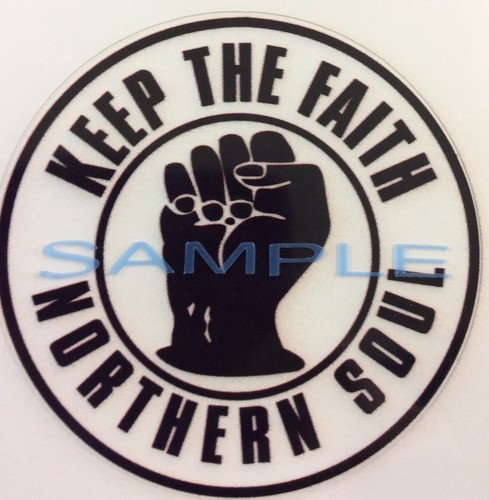 Northern soul keep the faith - keep,