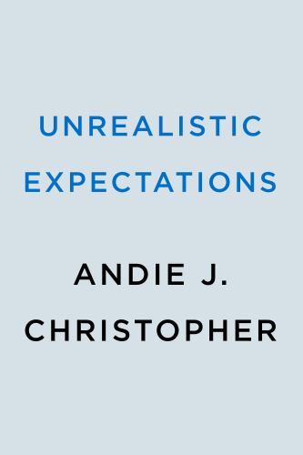 Unrealistic expectations - unrealistic,