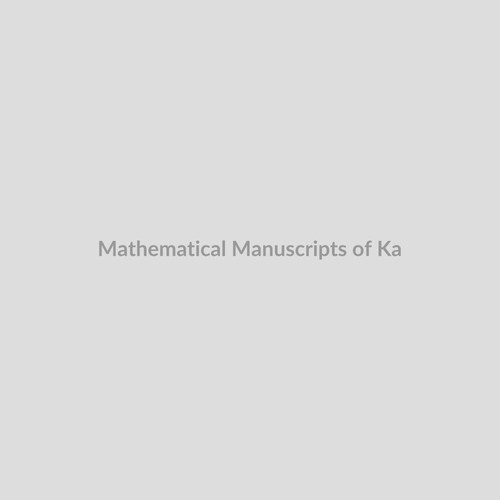 Mathematical manuscripts - mathematical,