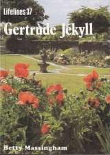 GERTRUDE JEKYLL : AN ILLUSTRATED LIFE OF GERTRUDE JEKYLL, 1843-1932.