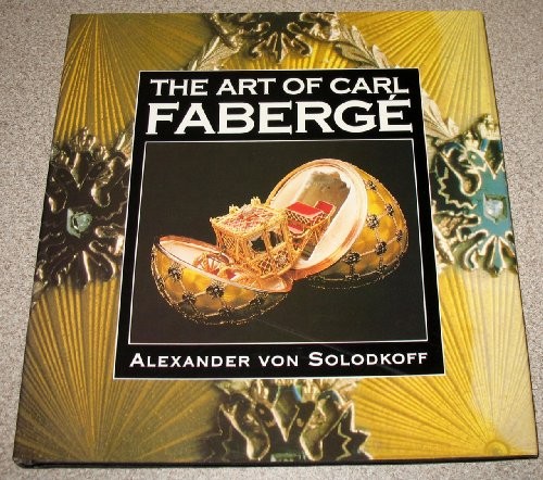 Art carl faberge von - faberge, by