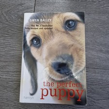 The Perfect Puppy: Gwen Bailey