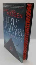 Jenny Lund Madsen THIRTY DAYS OF DARKNESS First Edition Signed Dated