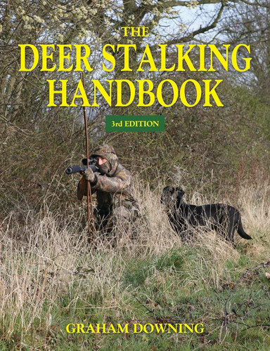 The deer stalking - the, handbook