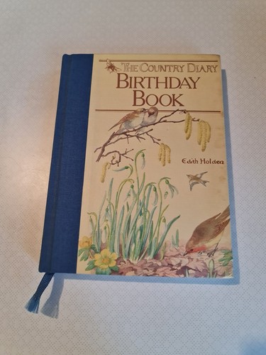 The country diary - the, birthday