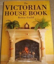 The Victorian House Book by