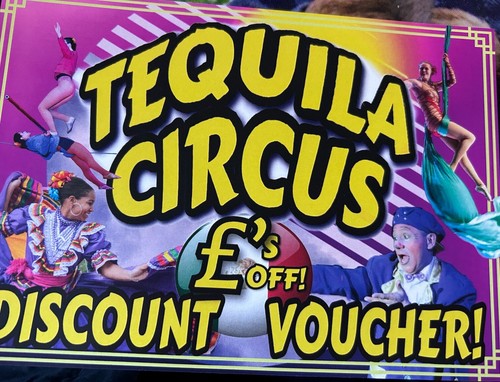 Tequila circus large vouchers - tequila,