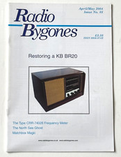 Vintage RADIO BYGONES, issue No. 88, Apr/May 2004 - RESTORING A KB BR20