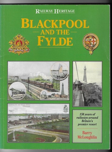 Railway heritage blackpool - heritage, &