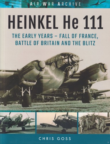 Heinkel 111 the early - 111:,