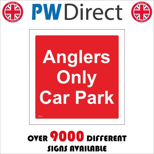 Sign anglers only car - anglers,