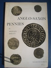Anglo-Saxon Pennies by Michael