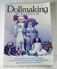 VINTAGE 1987 DOLLMAKING BOOK BY E. J. TAYLOR, STEP-BY-STEP INSTRUCTIONS