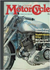 THE CLASSIC MOTORCYCLE OCT/NOV 1981 #3 - SURTEES VINCENT PROJECT / BSA A65 TEST