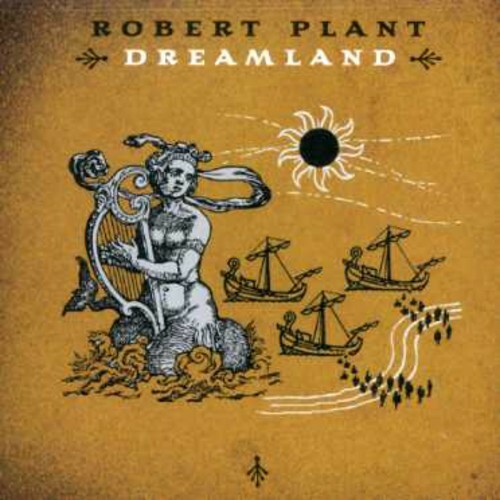 Robert plant dreamland - robert,