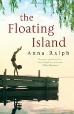 Floating Island By Anna Ralph. 9780099505358