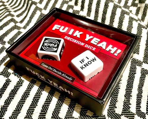 Novelty yeah decision - fu*k,