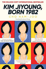 Kim Jiyoung, Born 1982: The international bestseller by Nam-Joo, Cho Book The