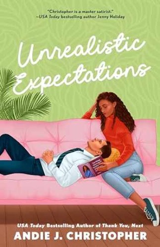 Unrealistic expectations - unrealistic,