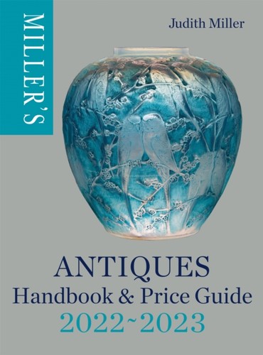 Miller antiques handbook - miller's,