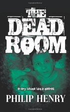 The Dead Room-Henry, Philip Philip Henry,