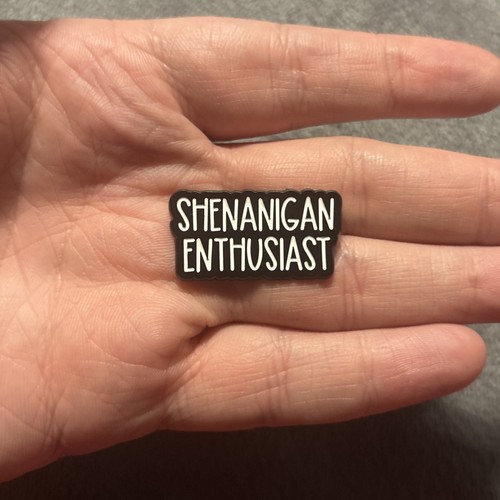 Shenanigan enthusiast metal - enthusiast,