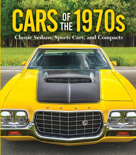 Cars the 1970s classic - the, 1970s: