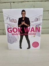 Work Your Wardrobe: Gok's Gorgeous Guide to Style by Gok Wan. SIGNED COPY.