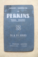Perkins Diesel Engines P6 & P4 Series, Driver's Handbook, 1954
