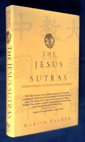 The jesus sutras lost - the,