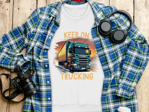 Keep trucking scania - trucking,