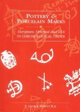 Pottery and Porcelain Marks: European, Oriental a... by Perrott, George Hardback