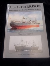 J & C Harrison: History of a Family Shipping Venture fleet list Malcolm Cooper