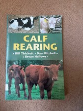 Calf Rearing by Bryan Hallows