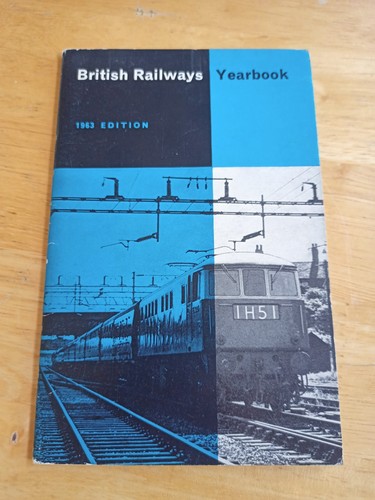 British railways yearbook 1963 - railways,