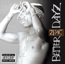 2Pac - Better Dayz CD (2002)