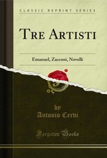 Tre Artisti: Emanuel, Zacconi