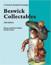 Beswick Collectables: A Charlton Standard Catalogue by Corley, Frank Paperback