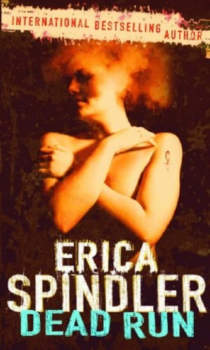 Dead run erica spindler - dead,
